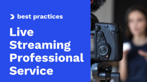 15 Benefits of Live Streaming with a Professional Service for Business [2025 Update]
