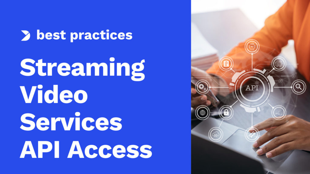 5 Streaming Video Services with Video API Access Image