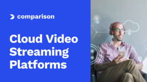 Comparing the Top 16 Cloud Video Streaming Platforms [2025 Update]