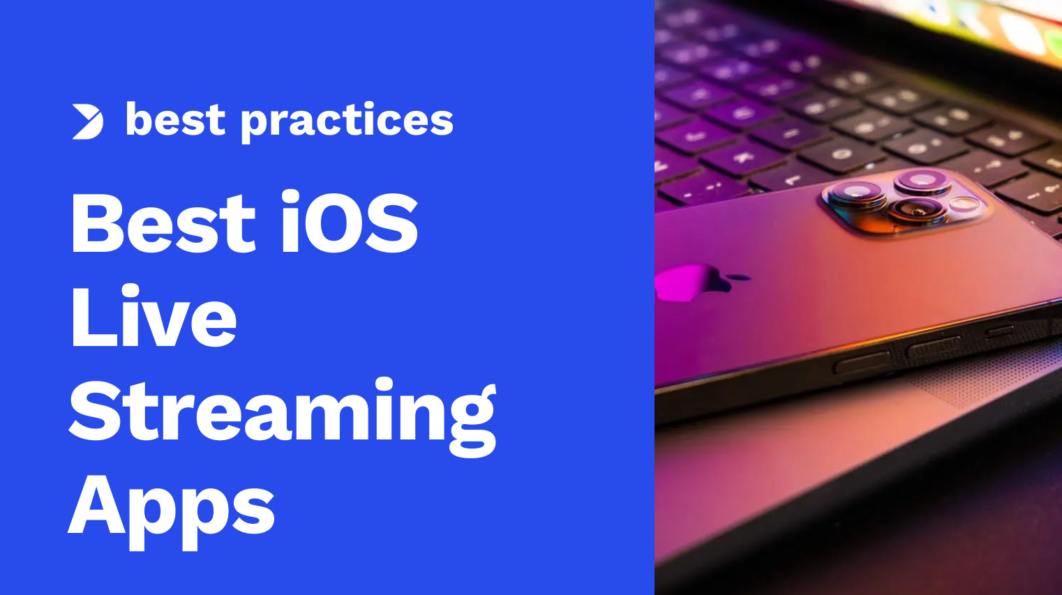 12 Best iOS Live Streaming Apps for iPhone with RTMP Ingest