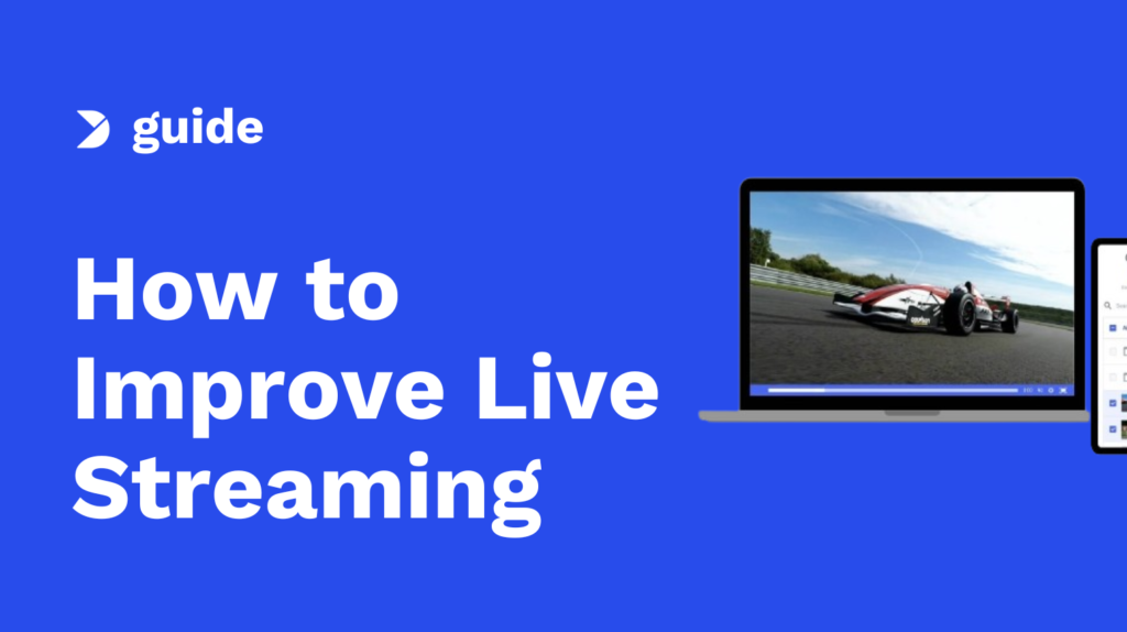Hot To Improve Live Streaming Image