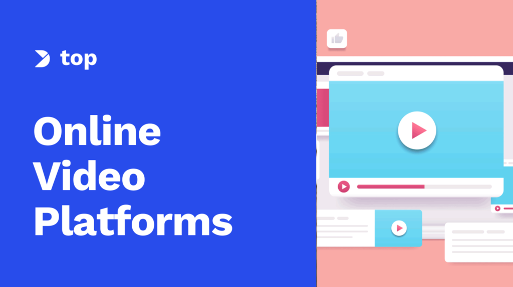 Top 23 Online Video Platforms in 2024 – All You Must Know Image